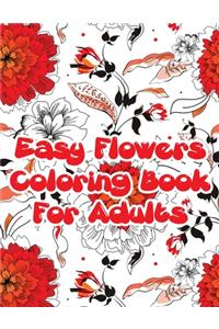 Easy Flowers Coloring Book For Adults