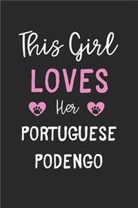 This Girl Loves Her Portuguese Podengo