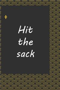 Hit the sack