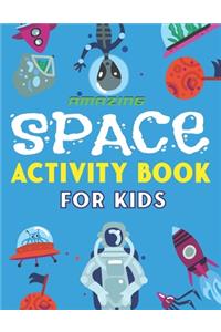 Amazing Space Activity Book for Kids