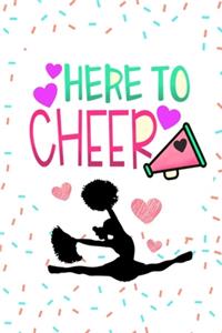Here To Cheer