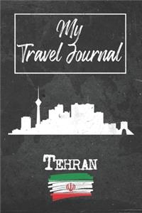 My Travel Journal Tehran