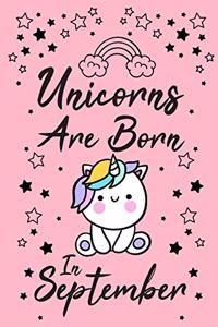 Unicorns Are Born In September