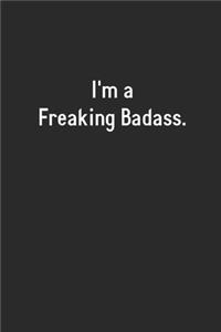 I'm A Freaking Badass