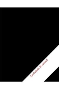 Apologetic Notebook