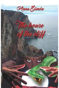 The house of the Cliff