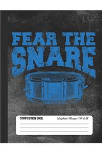 Fear The Snare Composition Book College Ruled