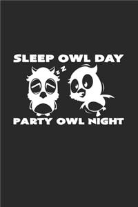 Sleep owl day party owl night