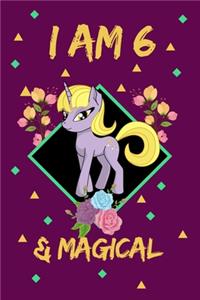 I Am 6 and Magical