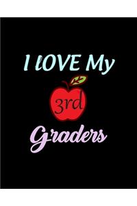 I Love My Graders: Teacher Appreciation Notebook Or Journal