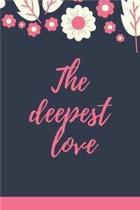 The Deepest Love