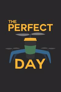 The perfect day