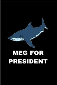 Meg For President