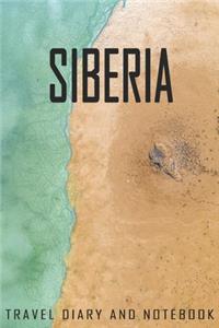 Siberia Travel Diary and Notebook