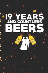 19 Years And Countless Beers