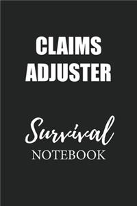 Claims Adjuster Survival Notebook