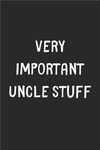 Very Important Uncle Stuff