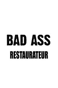 Bad Ass Restaurateur