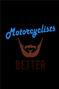 Bearded Motorcyclist do it Better