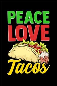 Peace Love Tacos