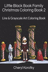 Little Black Book Family Christmas Coloring Book 2