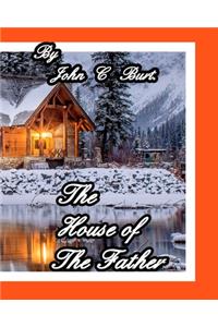 The House of The Father.