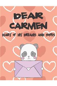Dear Carmen, Diary of My Dreams and Hopes