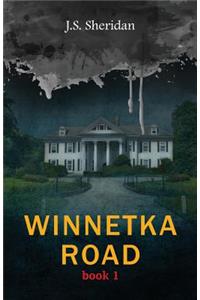 Winnetka Road (Book 1)