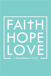 Faith Hope Love 1 Corinthians 13