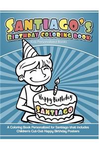 Santiago's Birthday Coloring Book Kids Personalized Books