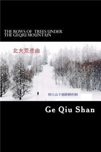 The Rows of Quiet Trees Under the Geqiu Mountain