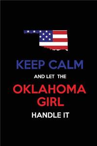 Keep Calm and Let the Oklahoma Girl Handle It