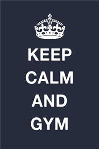Keep Calm And Gym