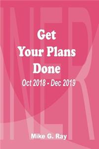 Get Your Plans Done
