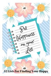 Put Happiness on Your List