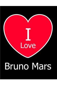 I Love Bruno Mars