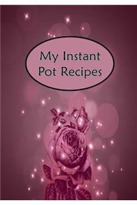 My Instant Pot Recipes