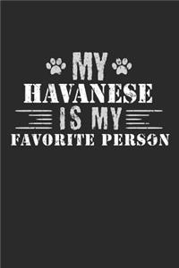 My Havanese Is My Favorite Person
