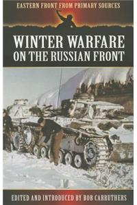 Winter Warfare on the Russian Front