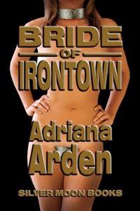 Bride Of Irontown