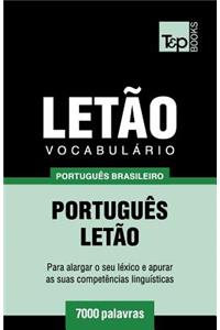 Vocabulário Português Brasileiro-Letão - 7000 palavras