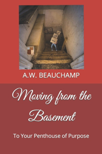 Moving from the Basement