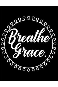 Breathe Grace