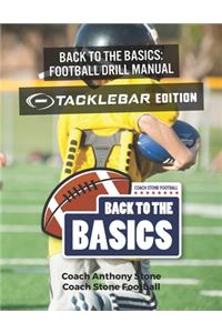 Back to the Basics Football Drill Manual