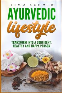 Ayurvedic Lifestyle