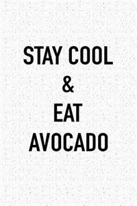 Stay Cool and Eat Avocado