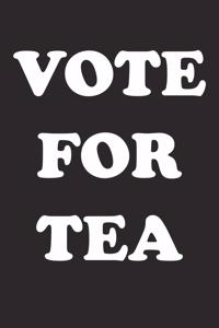 Vote for Tea