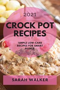 Crock Pot Recipes 2021