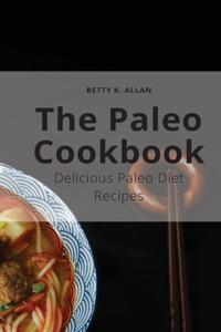 The Paleo Cookbook