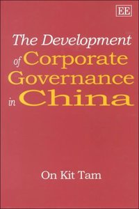 The Development of Corporate Governance in China